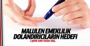  'Malulen Emeklilik' Sistemi Dolandırıcıların Hedefi Oldu