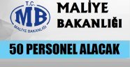 SON DAKİKA Maliye Bakanlığı 50 Personel Alımı